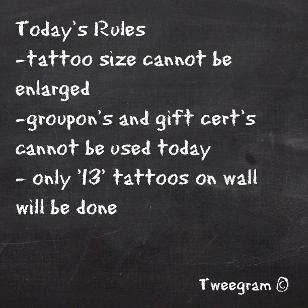 #fridaythe13th #tattoo sale fine print. Rule breakers will be escorted out! Happy FRIDAY THE 13TH everybody!!