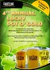 4th Annual Lucky Pot O Gold celebration!
