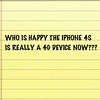 The iPhone 4S is a true 4G device with the 5.1 iOS?!?!