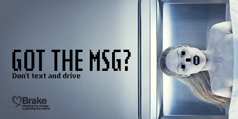 GOT THE MSG? - dont text and drive