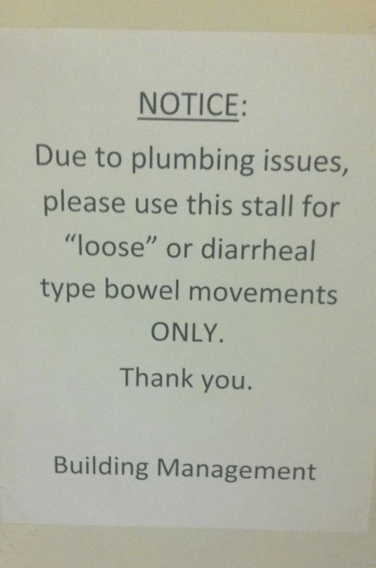 Notice: Due to plumbing issues, please use this stall for 