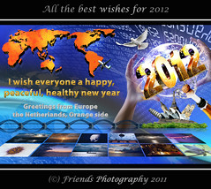 I wish my flickr friends a spectacular New Year 2012