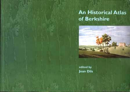 An historical atlas of Berkshire