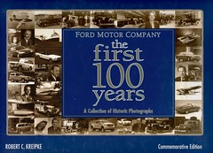Ford Motor Company: The First 100 Years by Rob...