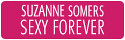 SUZANNE SOMERS Sexy Forever-limited-coupon-codes