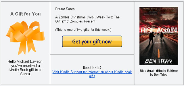 This makes gift number 3, Santa, you sly dog! And continuing in the theme of Zombies we have: