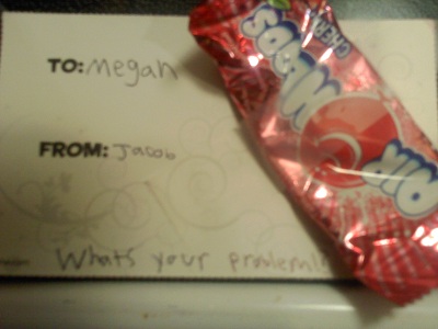 To: Megan From: Jacob. What's your problem?!
