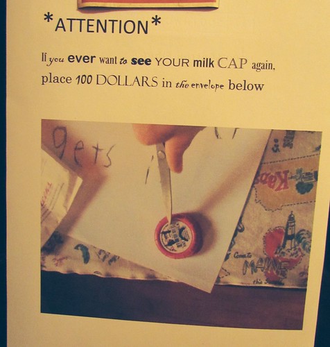 *ATTENTION* If you ever want to see your milk cap again place 100 dollars in the envelope below