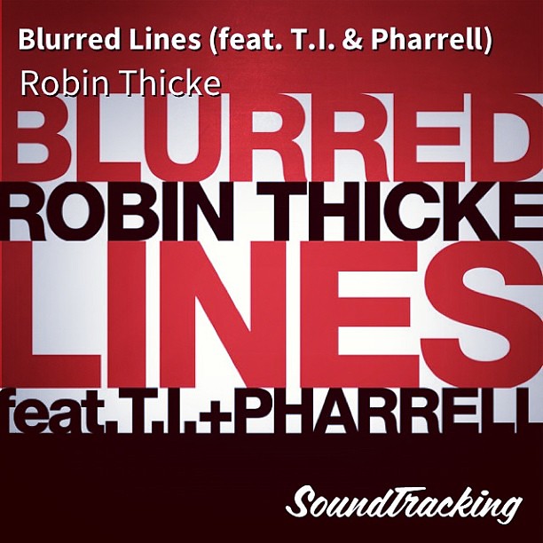 Ahora suena  ♫ "Blurred Lines (feat. T.I. & Pharrell)" de Robin Thicke vía #soundtracking