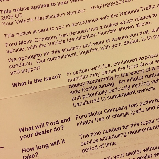 Oh joy! Got my Takata AIRBAG RECALL notice for the Ford GT today. What a pain, but it beats having an I.E.D. pointed at me while driving. #FordGT Thx #Takata