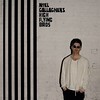 Roll on 2nd March.. Cant beat a bit of NOEL GALLAGHER! His new stuff is amazing. New album this month !!!
