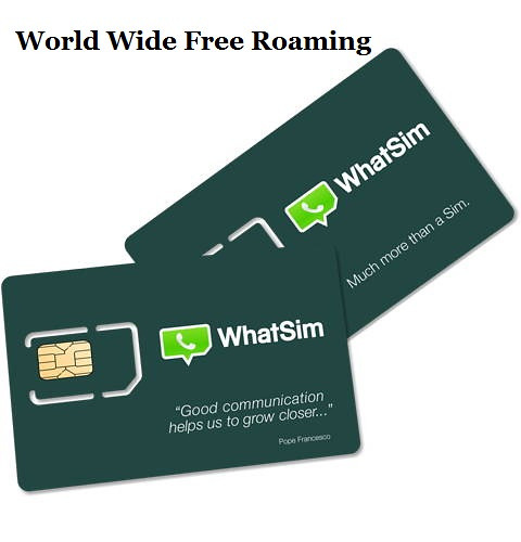New WhatSim World Wide Free Roaming Launched by WhatsApp