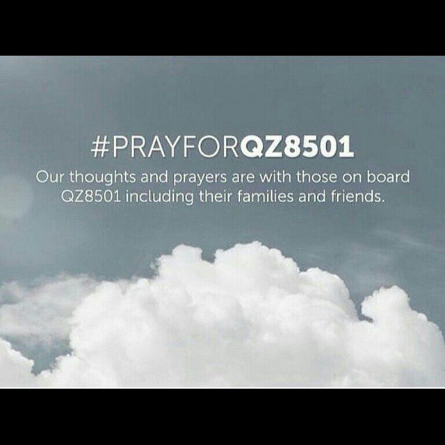 #PrayforQZ8501 #AirAsia #Prayers