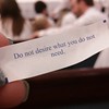 Found this fortune in my purse before church started. POIGNANT. #white #whitemarch #dailyphoto #365project #ayearofcolors #20150329 #fortune #wantsvsneeds #priorities #church #whatmatters