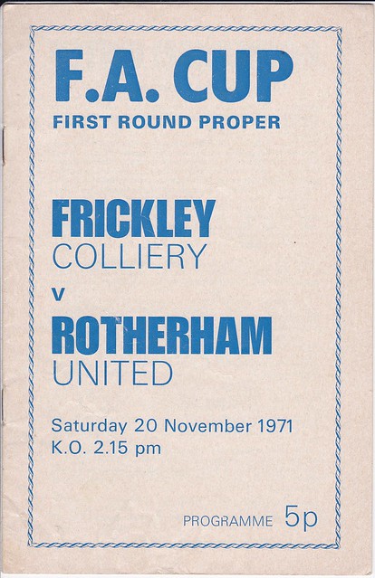 Frickley Colliery V Rotherham United 20/11/71 (FA CUP 1st Round)
