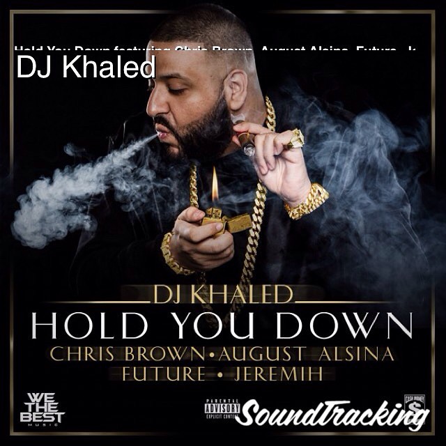 Now playing  ♫ Hold You Down featuring Chris Brown, AUGUST ALSINA, Future, Jeremih by DJ Khaled | via #soundtracking app