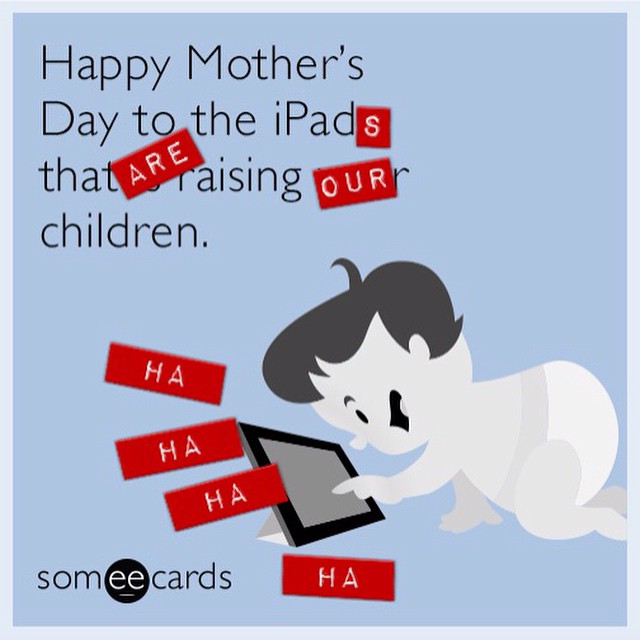 Our children. LolHappy Mothers Day weekend. #meme #mothersday #funny #Friday #ecard #ecards #someecards #someecard #lol #mothersday #quote #quotes #quotation #lmao #
