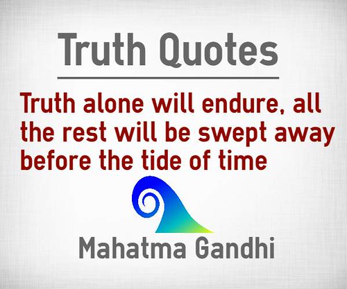 Truth Quotes all the rest will be swept away, From FlickrPhotos