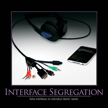 Interface Segregation