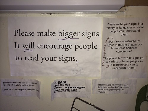 Please make bigger signs. It will encourage people to read your signs.