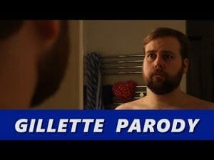 Gillette Parody Ad | VIDEO