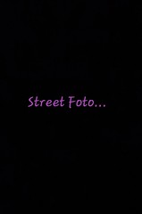 Street Foto...